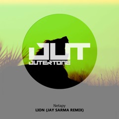 Netapy - Lion (Jay Sarma Remix) [Outertone Free Release]