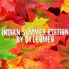 INDIAN SUMMER EDITION by DJ.LEOMEO