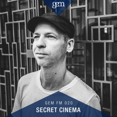 Gem FM 020 - Secret Cinema @ Panama, Amsterdam | Sep 15 2017