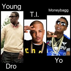 **FREE DOWNLOAD** Young Dro/T.I./MoneyBagg Yo Type Beat