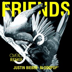 Justin Bieber, BloodPop - Friends (Avelo Remix)