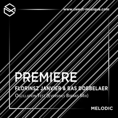 PREMIERE : Florinsz Janvier & Bas Dobbelaer - Oscillation Test (Eversines Breaks Mix) [Lines]