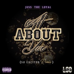 All About You (Fat Joe - So Excited Remix)// #LsoMix