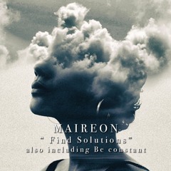 Maireon - Find Solutions (Original Mix) Snippet