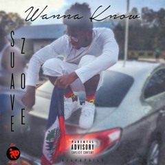 Wanna Kno *rough*