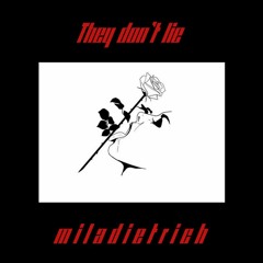 They Don't Lie - FREE DOWNLOAD