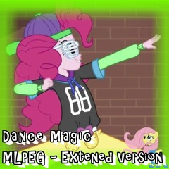 [MLP] Equestria Girl 5 -"Dance Magic" Music Video Extended Version