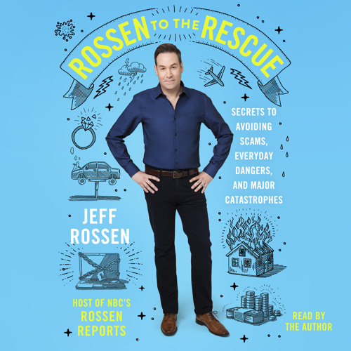Rossen To The Rescue by Jeff Rossen, audiobook excerpt