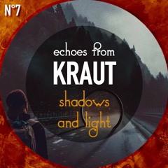 Echoes from Kraut - Shadows and Light