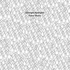 GOD 46 - Georges Aperghis - Piano Music, excerpts