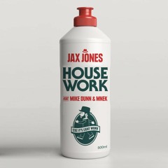 Jax Jones Feat. Mike Dunn, MNEK - House Work (Tolkien 32 Remix)