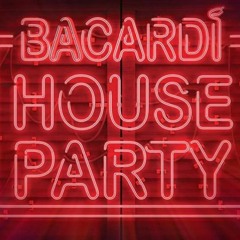 Bacardi House Party Anthem (Unknowns of Andromeda Mix)