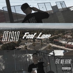 Fast Lane (feat. Noe Bueno)