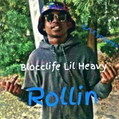 Lil Heavy -Rollin.mp3