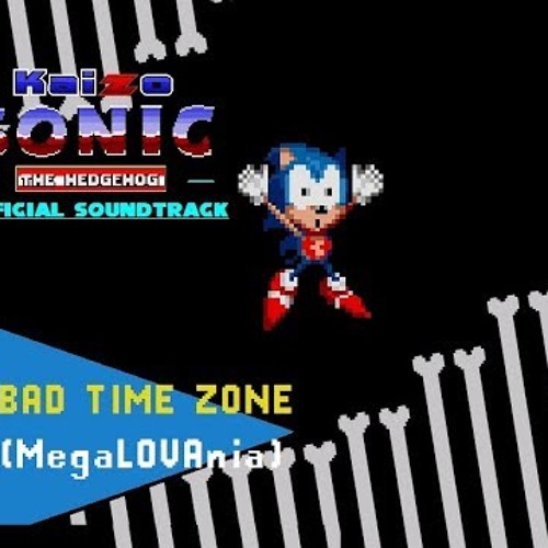 MegaLOVAnia (Bad Time Zone)