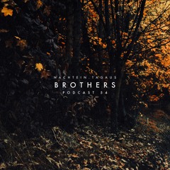 Brothers | NachtEin.TagAus [Podcast 54]