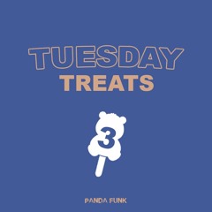 Tuesday Treats no. 3