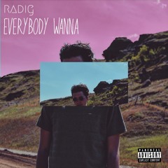 Everybody Wanna (prod. BrvndonSvnderz)
