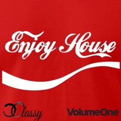 A Classy House Mix Vol. 1