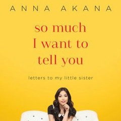 S2 E72: Anna Akana, Author of So Much I Want to Tell You