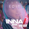 INNA Feat Erik - Ruleta MEZZ Edit INNA Feat Erik - Ruleta MEZZ Edit