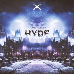 Stoutty x Robb - HYDE (Original Mix)[Festival Trap Exclusive]