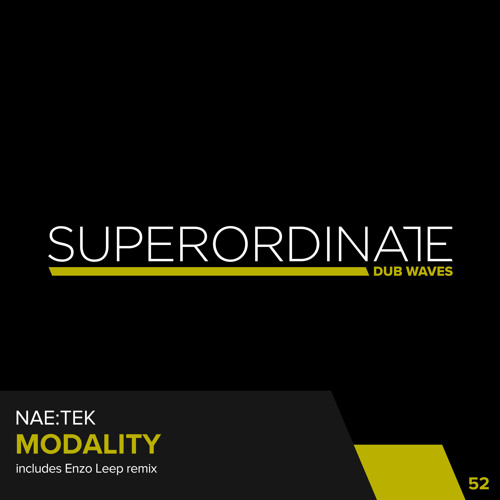 Modality (Enzo Leep Rmx) [Superordinate Dub Waves]
