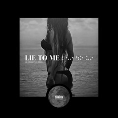 Lie To Me [feat. 24hrs] (Prod. James Royo)