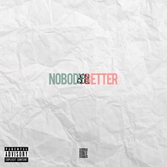 Nobody Better