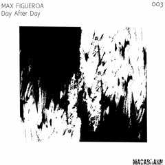 Max Figueroa - Day After Day