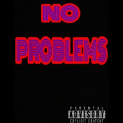 NO PROBLEMS - MJ Breezy x Mighty Swank (Prod. CashMoneyAP)