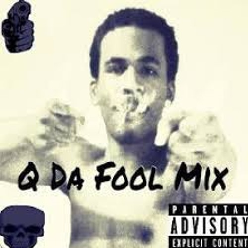 Da Fools Feat. Q Da Fool