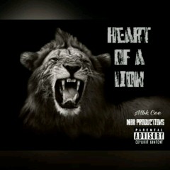 Mbk Cee- Heart of a Lion