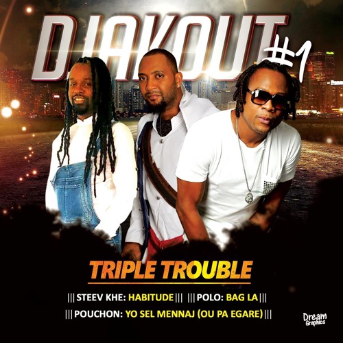 DJAKOUT #1 - HABITUDE! (Steeve Khe)(Oct 2017 New Music)