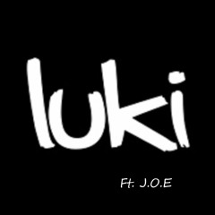 Luki Feat. J.O.E new to the game  Freestyle