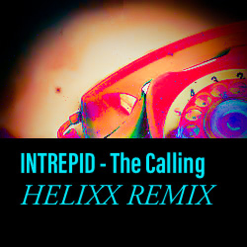 The Calling (HELIXX Remix)