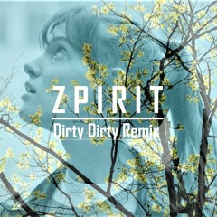 Charlotte Cardin - Dirty Dirty (Zpirit remix)