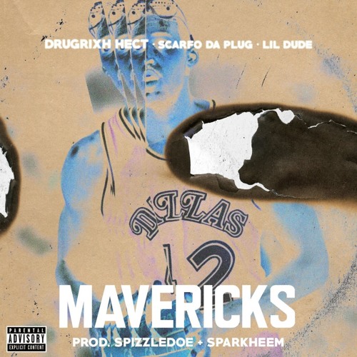 Mavericks - Lil Dude, Drugrixh Hect, & Scarfo Da Plug (Prod. Spizzledoe & Sparkheem)