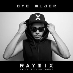 OYE MUJER ( DJ KBZ@ FT TOTY STYLE ) ( REMIX )