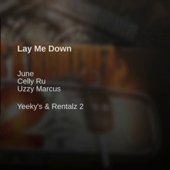 June-Lay Me Down (Feat. Babyface Gunna)