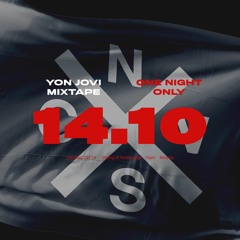 One Night Only Mixtape (Yon Jovi)