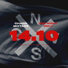 One Night Only Mixtape (Chang)