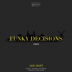 JOMAQ - Funky Decisions | GLOADE01