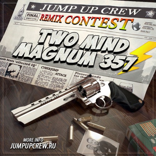 Two Mind - 357 Magnum (Mr Offensive REWORK) (CLIP)