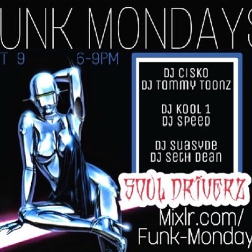 FUNKMONDAYS - SOULDRIVERZCREW TAKEOVER