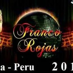 MEGA MIX CUMBIA PERUANA FRANCO ROJAS MEG@ PRO DJ SOCI@L EVEN DJ D@RDO