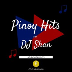 Pinoy Hits with DJ Shan