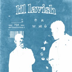 Lil Lavish (Prod. ROZÉ)