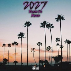 2027. (Feat. Biggs)