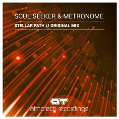 Soul Seeker & Metronome - Stellar Path (teaser) - OUT NOW!